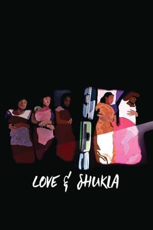 Love and Shukla ❌